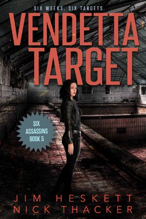 [Six Assassins 05] • Vendetta Target